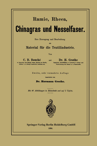 Ramie, Rheea, Chinagras und Nesselfaser