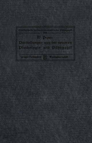 Darstellungen aus der neueren Psychologie und Pädagogik