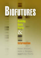 Biofutures - Helen J. Burgess, Robert Mitchell, Phillip Thurtle