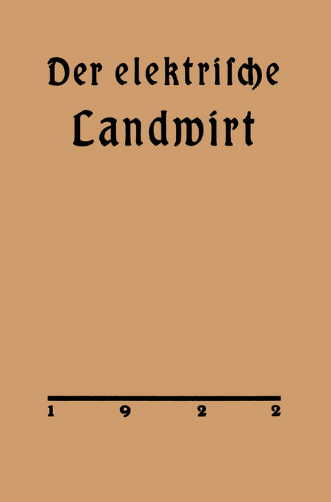 Der elektrische Landwirt - Arthur Vietze