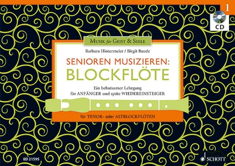 Senioren musizieren: Blockfl&ouml;te - Birgit Baude, Barbara Hintermeier