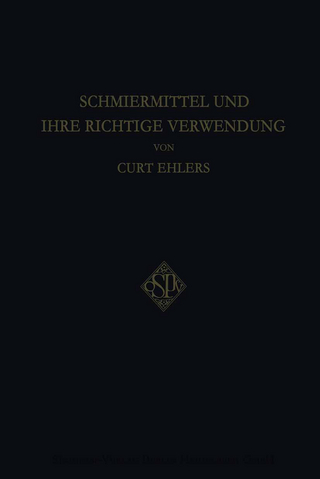 Schmiermittel und Ihre Richtige Verwendung