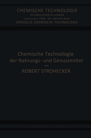 Chemische Technologie der Nahrungs- und Genussmittel