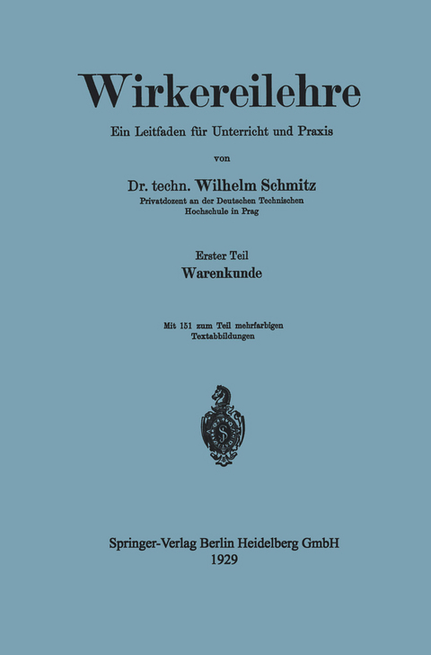 Wirkereilehre Ein Leitfaden f&uuml;r Unterricht und Praxis - Wilhelm Schmitz