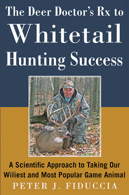 Rx for Deer Hunting Success