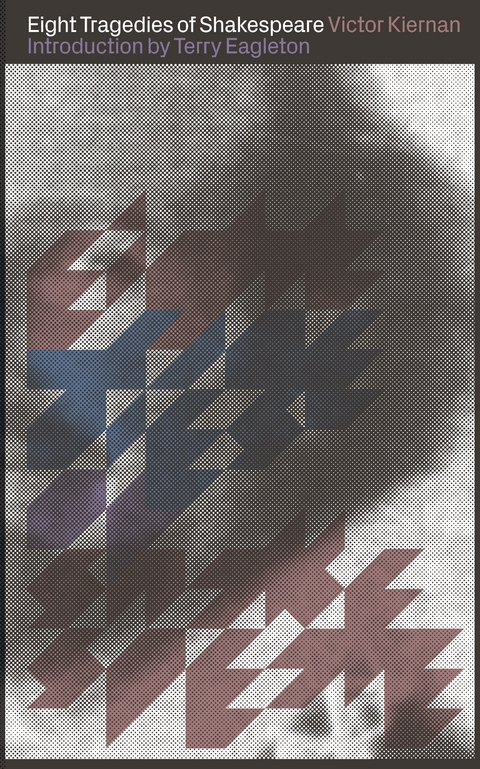 Eight Tragedies of Shakespeare -  Victor Kiernan