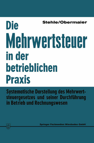 Die Mehrwertsteuer in der betrieblichen Praxis