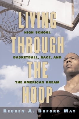 Living Through the Hoop - Reuben A. Buford May