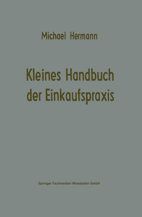 Kleines Handbuch der Einkaufspraxis - Michael Hermann