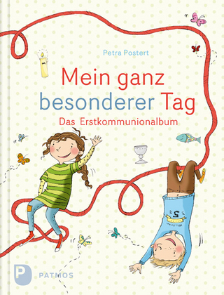 Mein ganz besonderer Tag - Das Erstkommunion Erinnerungsalbum