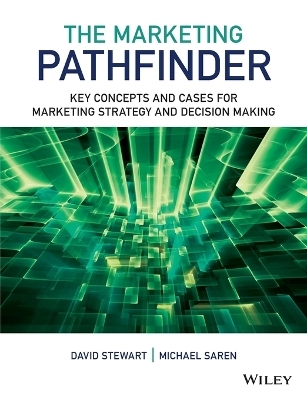 The Marketing Pathfinder - David W. Stewart, Michael M. Saren