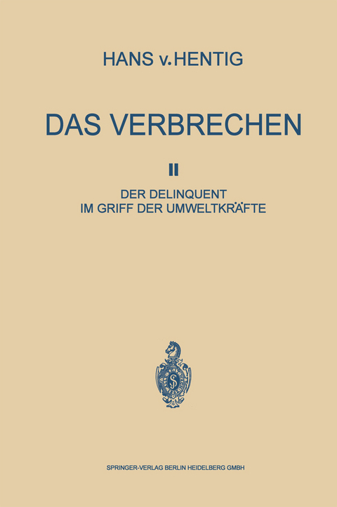 Das Verbrechen II - Hans Von Hentig