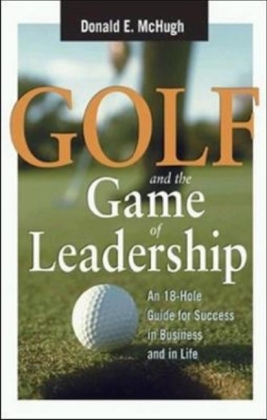 Golf and the Game of Leadership