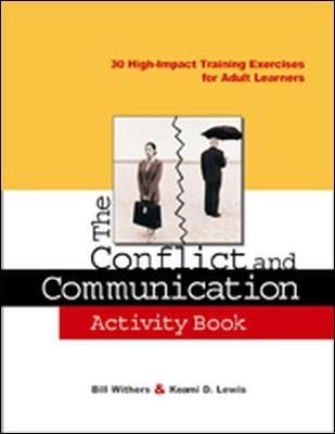 The Conflict and Communication Activity Book - Bill Withers, Keami Lewis