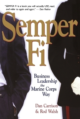 Semper Fi - Dan Carrison, Rod Walsh