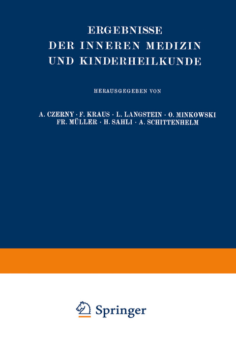 Ergebnisse der Inneren Medizin und Kinderheilkunde - Leo Langstein, Erich Meyer, A. Schittenhelm