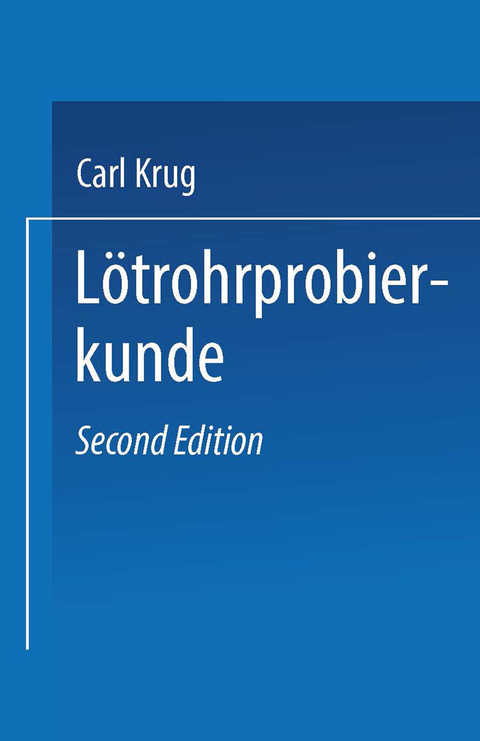 L&ouml;trohrprobierkunde - Dr. Carl Krug