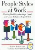 People Styles at Work - Robert Bolton, Dorothy Grover Bolton