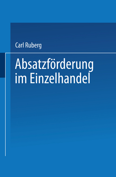 Absatzf&ouml;rderung im Einzelhandel - Carl Ruberg