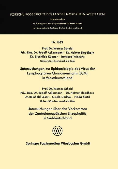 Untersuchungen zur Epidemiologie des Virus der Lymphocyt&auml;ren Choriomeningitis (LCM) in Westdeutschland - Werner Scheid