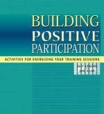 Building Positive Participation