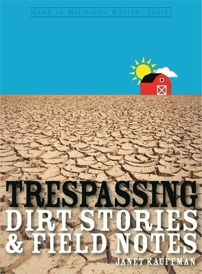 Trespassing -  Wayne State University Press