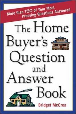THE HOME BUYER'S QUESTION AND