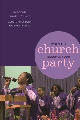 When the Church Becomes Your Party - Deborah Smith Pollard