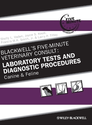 Laboratory Tests and Diagnostic Procedures: Canine and Feline