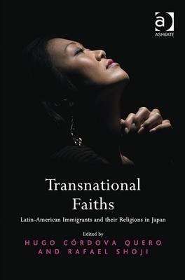Transnational Faiths -  Hugo Cordova Quero,  Rafael Shoji