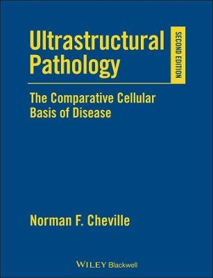Ultrastructural Pathology - Norman F. Cheville