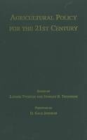 Agricultural Policy for the 21st Century - 