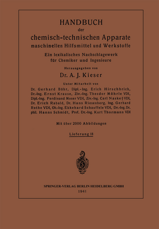 Handbuch der chemisch-technischen Apparate maschinellen Hilfsmittel und Werkstoffe
