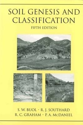 Soil Genesis and Classification - Stanley W. Buol, R. J. Southard, R. C. Graham, P. A. McDaniel