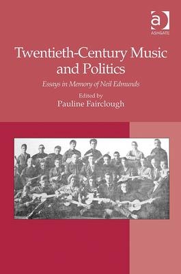 Twentieth-Century Music and Politics