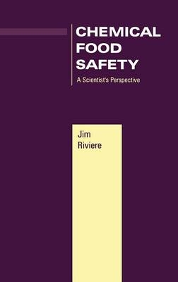 Chemical Food Safety - Jim E. Riviere