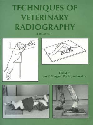 Techniques of Veterinary Radiography