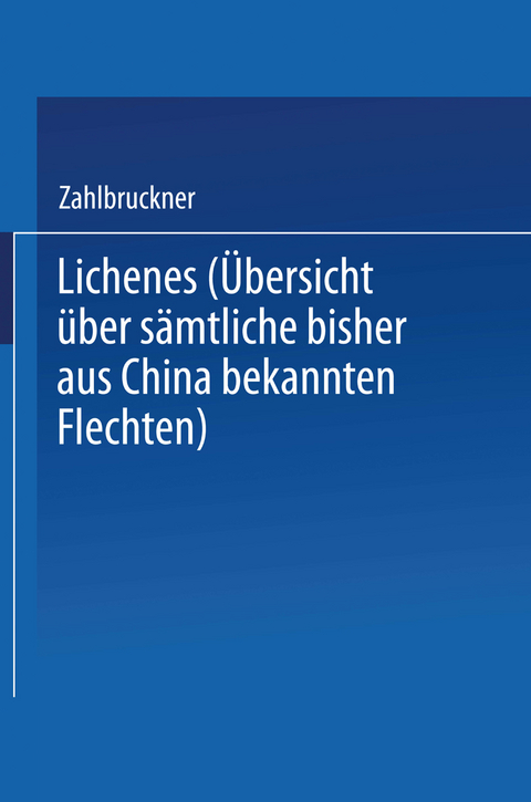 Lichenes - Alexander Zahlbruckner