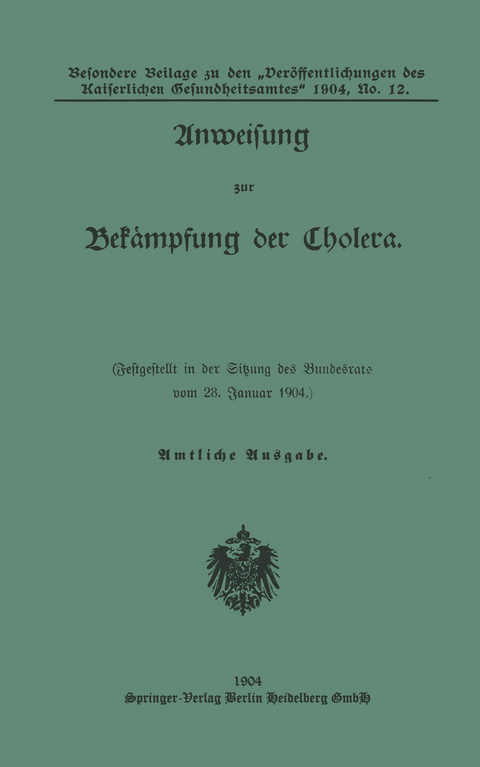 Anweisung zur Bekampfung der Cholera -  Deutschland Gesundheitsamt