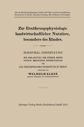 Zur Ernährungsphysiologie landwirtschaftlicher Nutztiere, besonders des Rindes