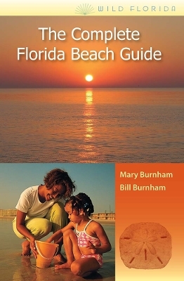 The Complete Florida Beach Guide -  University Press of Florida