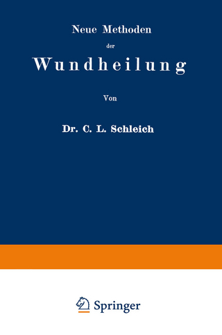 Neue Methoden der Wundheilung