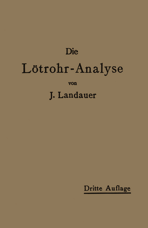 Die L&ouml;trohranalyse - John Landauer