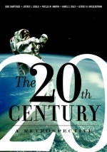 The 20th Century: A Retrospective - Choi Chatterjee, Jeffrey Gould, Phyllis Martin, James Riley