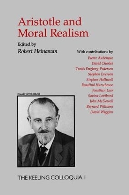 Aristotle And Moral Realism - Robert A Heinaman