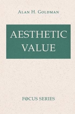 Aesthetic Value - Alan Goldman