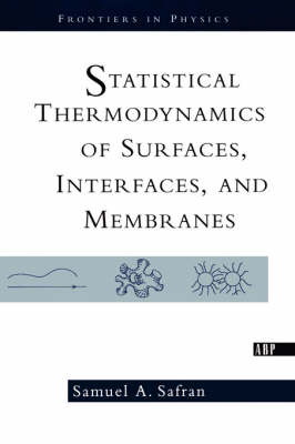 Statistical Thermodynamics Of Surfaces, Interfaces, And Membranes