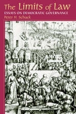 Limits Of Law - Peter Schuck