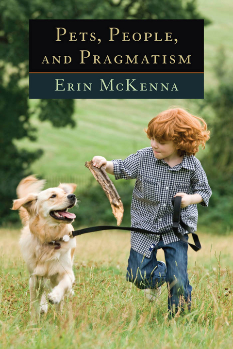 Pets, People, and Pragmatism - Erin McKenna
