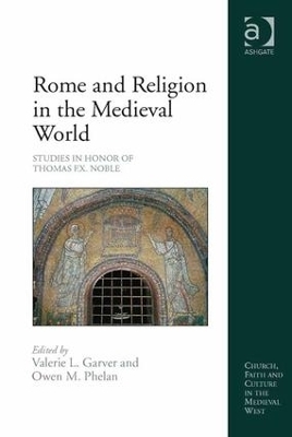 Rome and Religion in the Medieval World - 